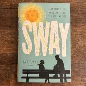Sway by Kat Spears Book